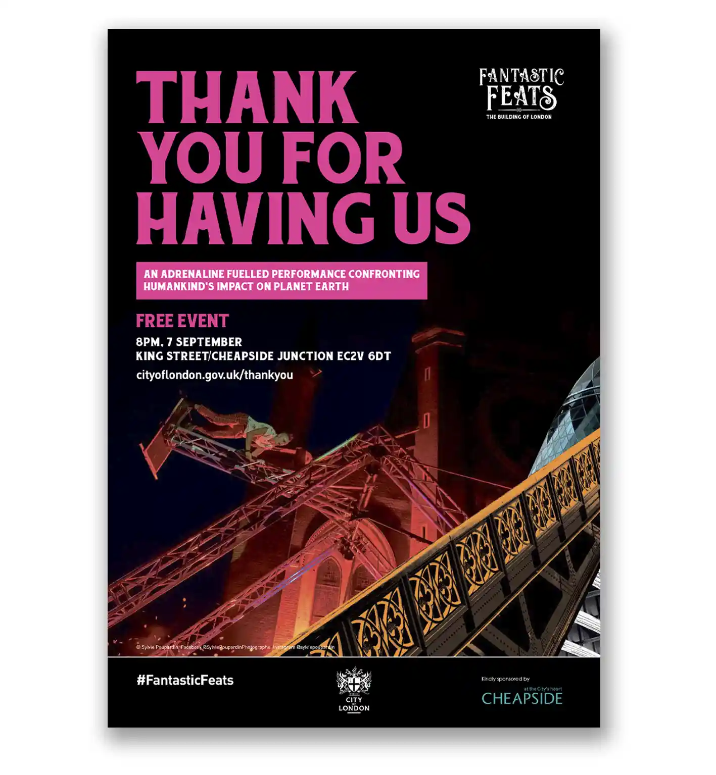 Affiche du Festival Fantastic Feats - "Thank you for having us" Spectable de Générik Vapeur et Gorilla Circus - City of London - Photographie Sylvie Poupardin